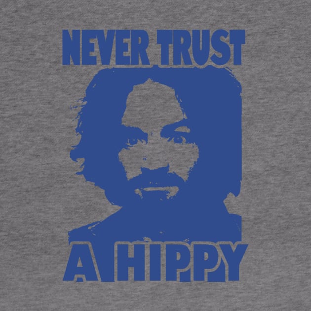 Never Trust A Hippy by Qogl